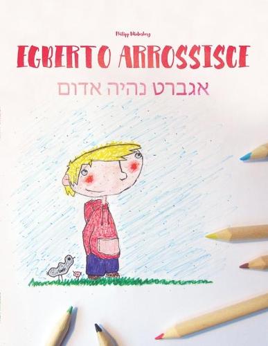 Egberto arrossisce/אגברט נהיה אדום
