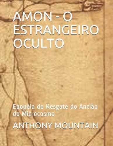 Amon - O Estrangeiro Oculto