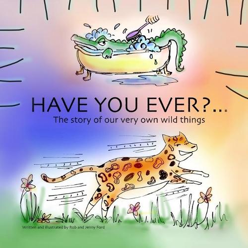 Have you ever?