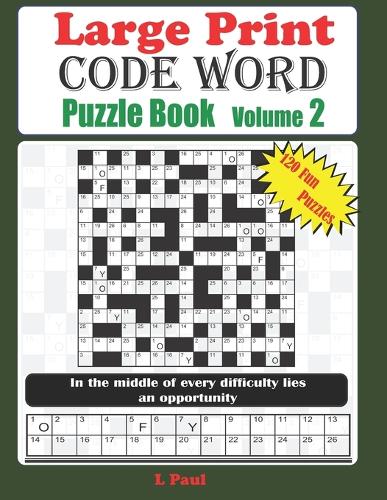 Large Print Code Word Puzzle Book 2
