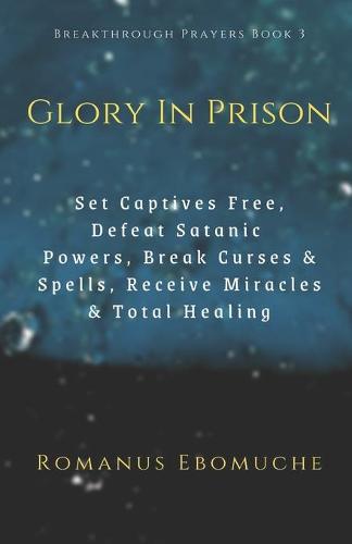 Glory In Prison