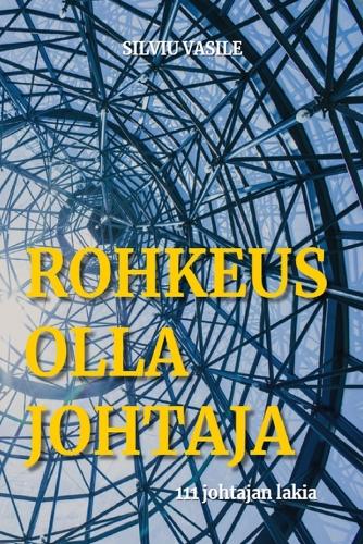 Rohkeus Olla Johtaja