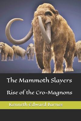 The Mammoth Slayers
