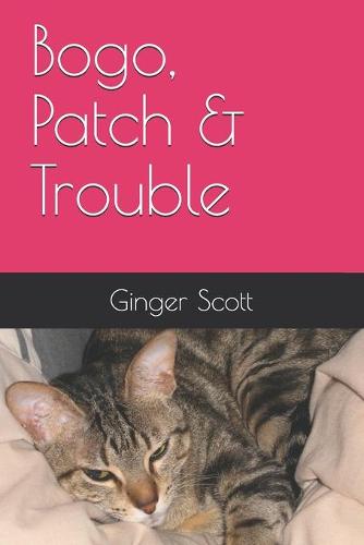 Bogo, Patch & Trouble