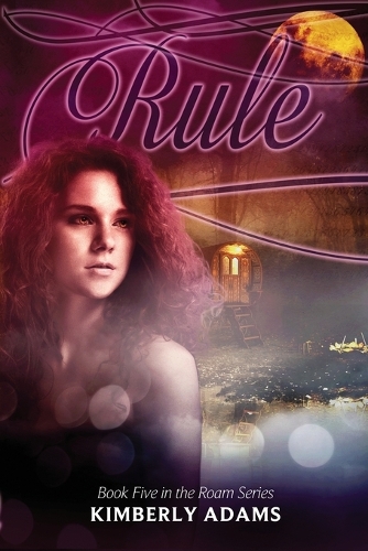 Rule (Roam Series, Book Five)