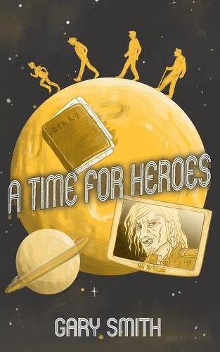 A Time for Heroes