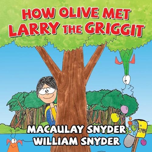 How Olive Met Larry The Griggit