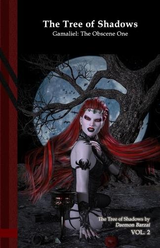 The Tree of Shadows - Gamaliel