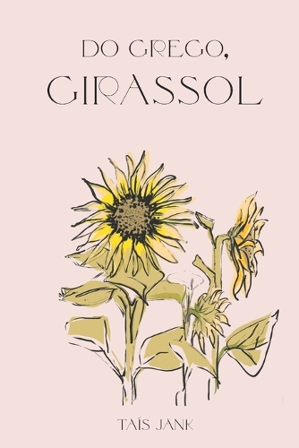 Do grego, Girassol