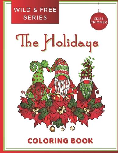 The Holidays - A Coloring & Adventure Book