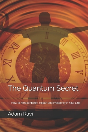 The Quantum Secret.