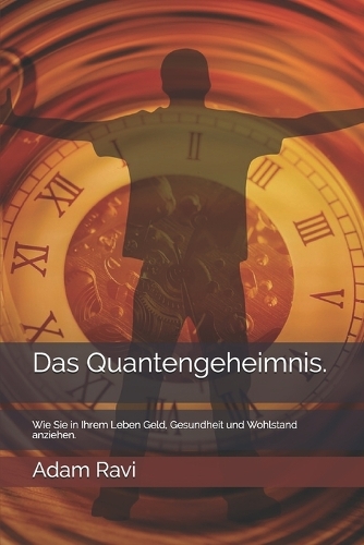 Das Quantengeheimnis.