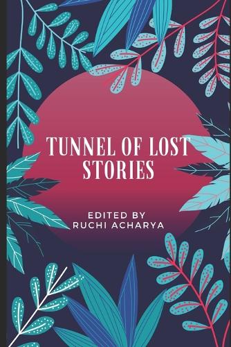 Tunnel of Lost Stories