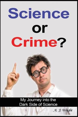 Science or Crime?
