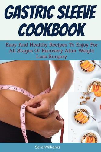 Gastric Sleeve Cookbook