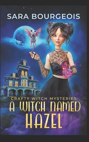 A Witch Named Hazel
