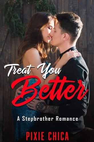 Treat You Better