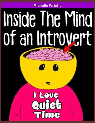 Inside the Mind of an Introvert