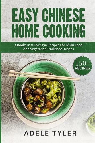 Easy Chinese Home Cooking