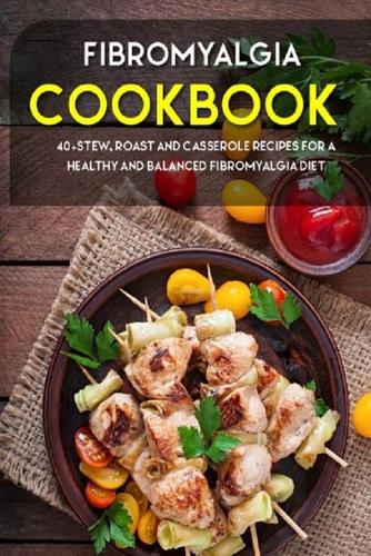 Fibromyalgia Cookbook