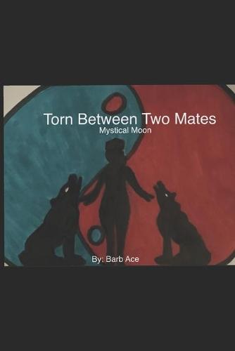 Torn Between Two Mates