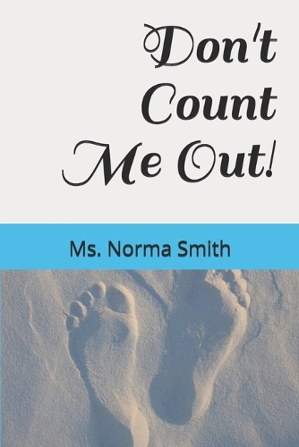 Don't Count Me Out!