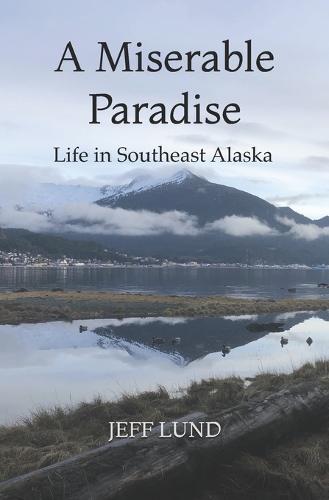 A Miserable Paradise