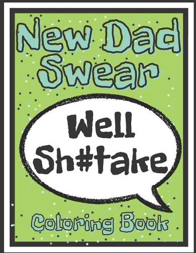 New Dad Swear Coloring Book