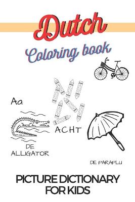 Learn Dutch Coloring Book Picture Dictionary For Children