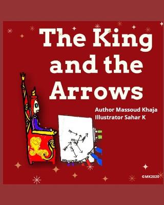 The King and the Arrows