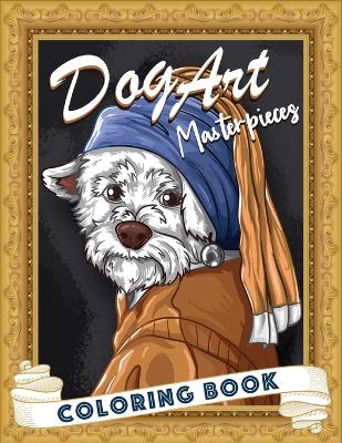 Dog Art Masterpieces