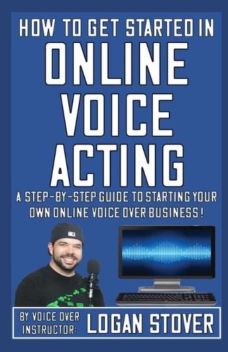 How to Get Started in Online Voice Acting