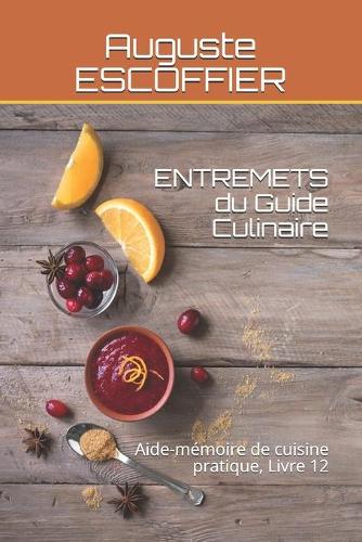 ENTREMETS du Guide Culinaire
