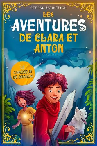 Les aventures de Clara et Anton