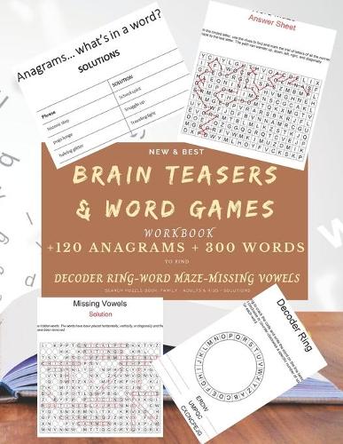New Best Brain Teasers & Word Games Workbook +120 Anagrams +300 Words to find