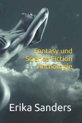 Fantasy und Science Fiction Anthologie