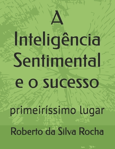 A Inteligência Sentimental e o sucesso