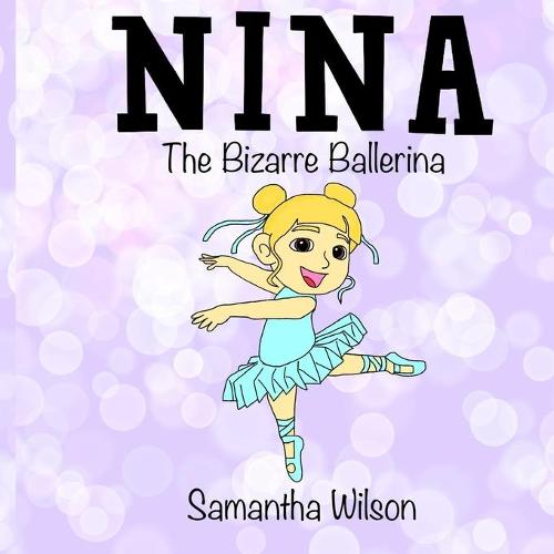 Nina the Bizarre Ballerina