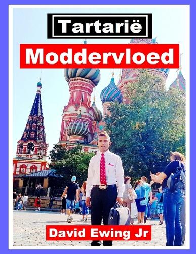 Tartarië - Moddervloed