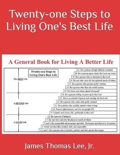 Twenty-one Steps to Living One's Best Life