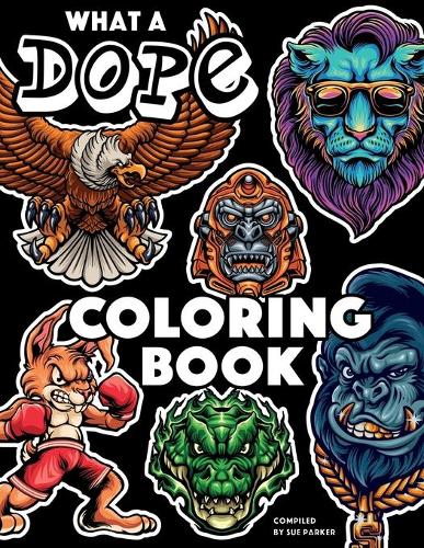 What a dope coloring book