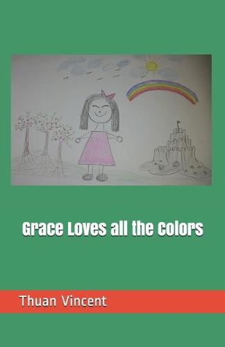 Grace Loves all the Colors