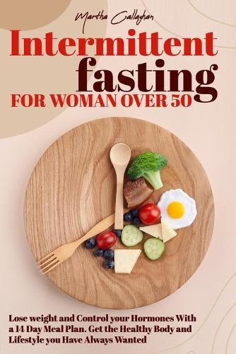 Intermittent Fasting for Women over 50