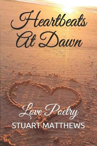 Heartbeats At Dawn