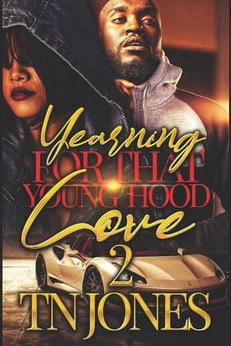 Yearning for that Young Hood Love 2