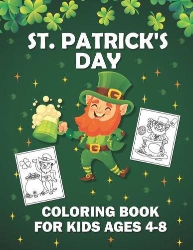 St. Patrick's Day Coloring Book for Kids Ages 4-8