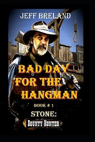 Bad Day for the Hangman