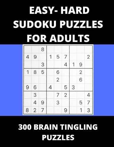 Easy - Hard Sudoku Puzzles for Adults