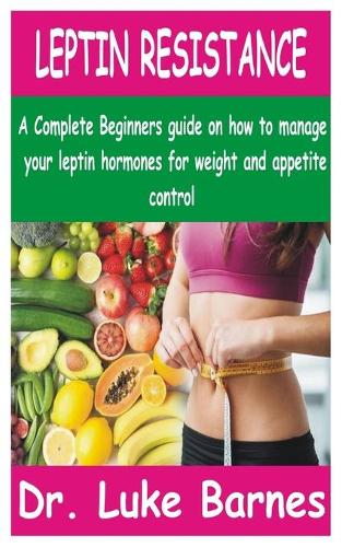 Leptin Resistance