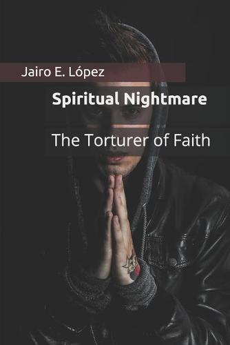 Spiritual Nightmare